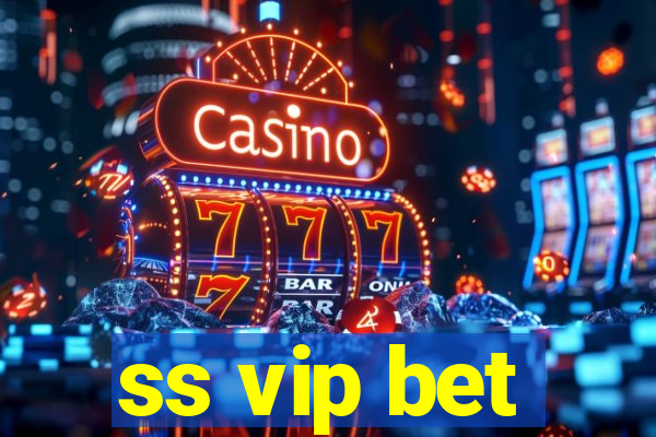 ss vip bet